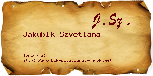 Jakubik Szvetlana névjegykártya